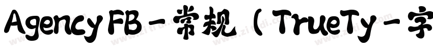 Agency FB-常规 (TrueTy字体转换